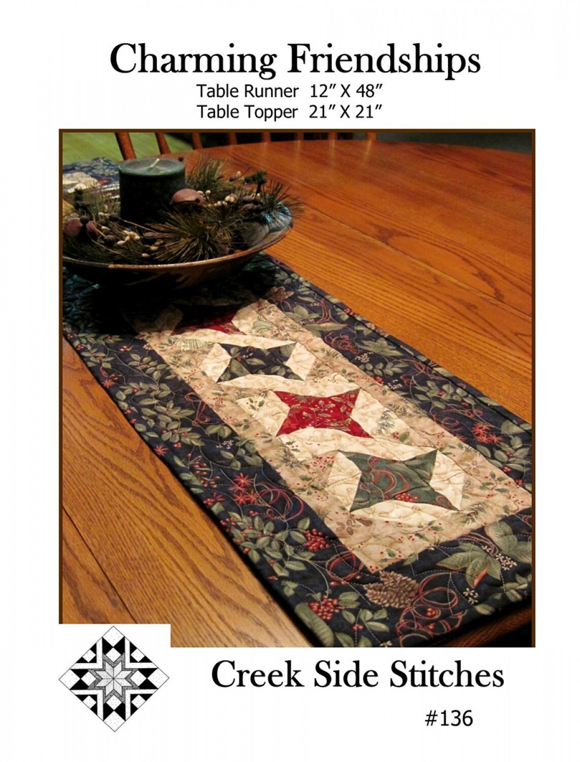 Creek Side Stitcher Charming Friendships Table Runner /Topper Quilt Pattern
