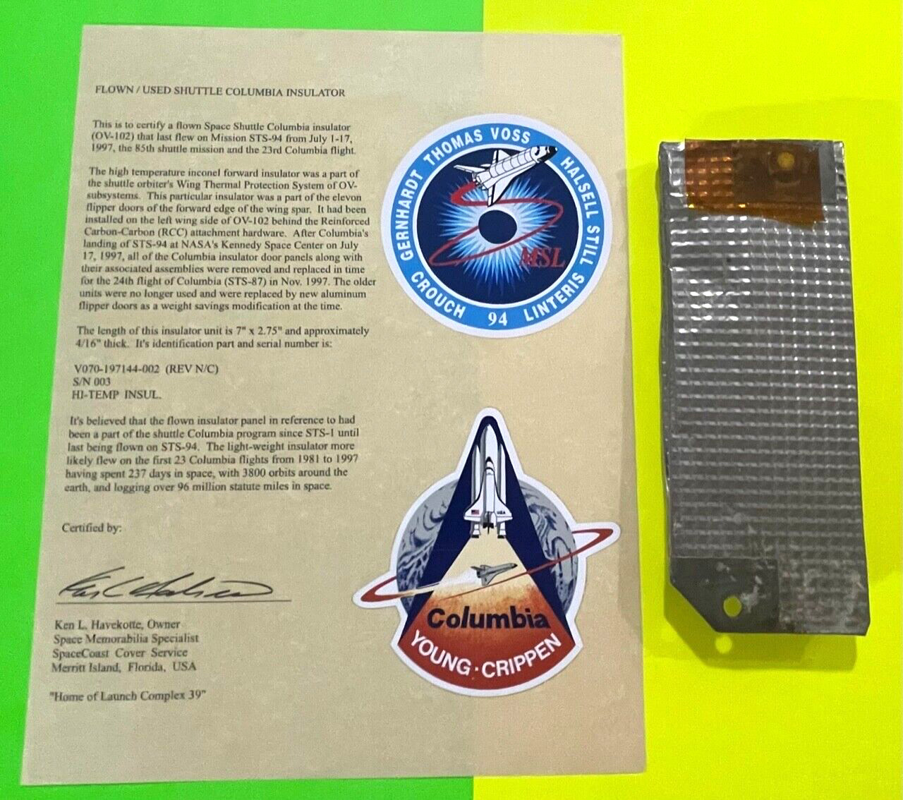 OV-102 SHUTTLE COLUMBIA FLOWN IN SPACE INSULATOR ARTIFACT RELIC SCCS CERTIFIED