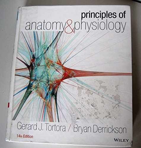 Principles of Anatomy and - Hardcover, by Tortora Gerard J.; - Acceptable n