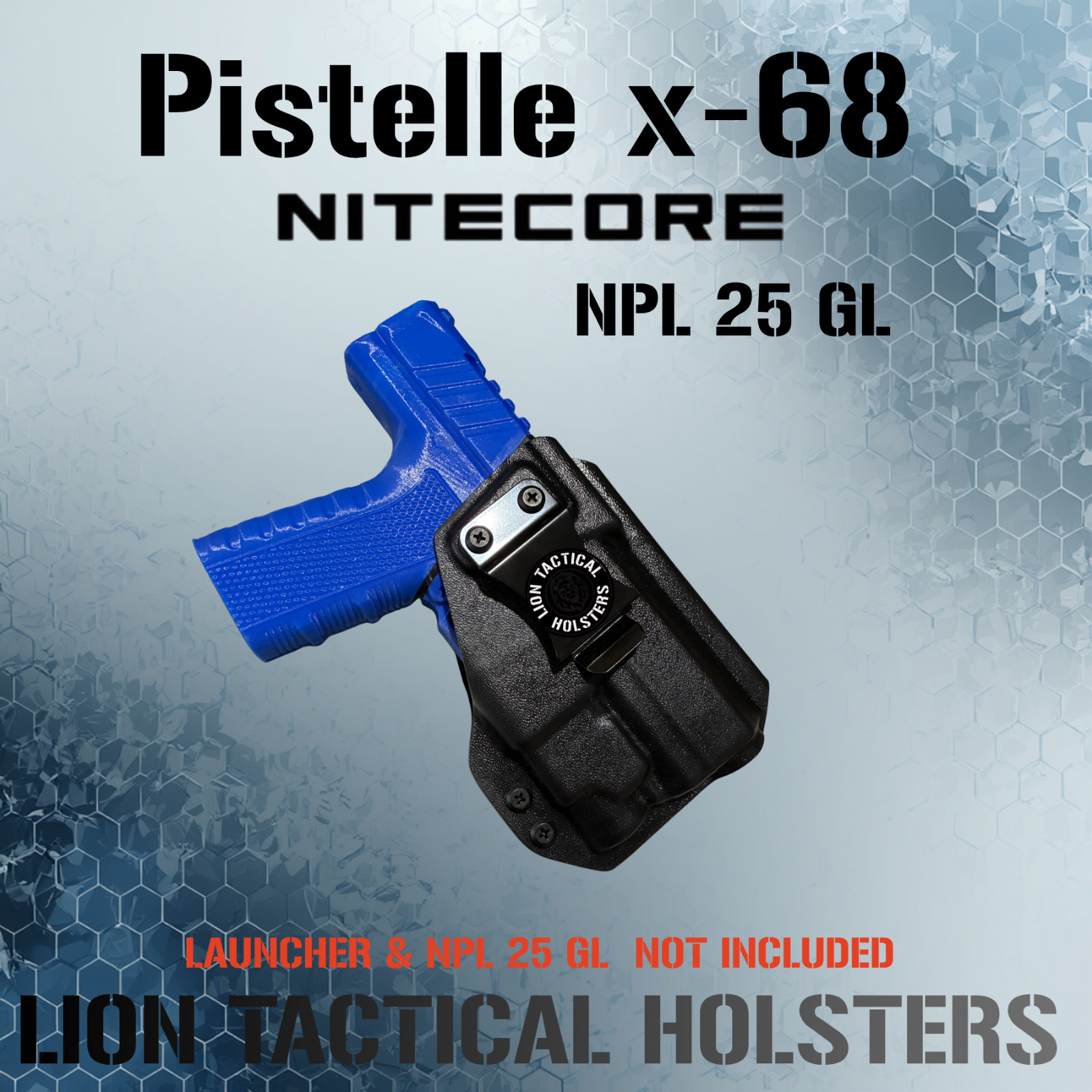 NEW Pistelle X-68 Launcher NPL25 GL Kydex  Holster I.T.W.B Right Handed Holsters