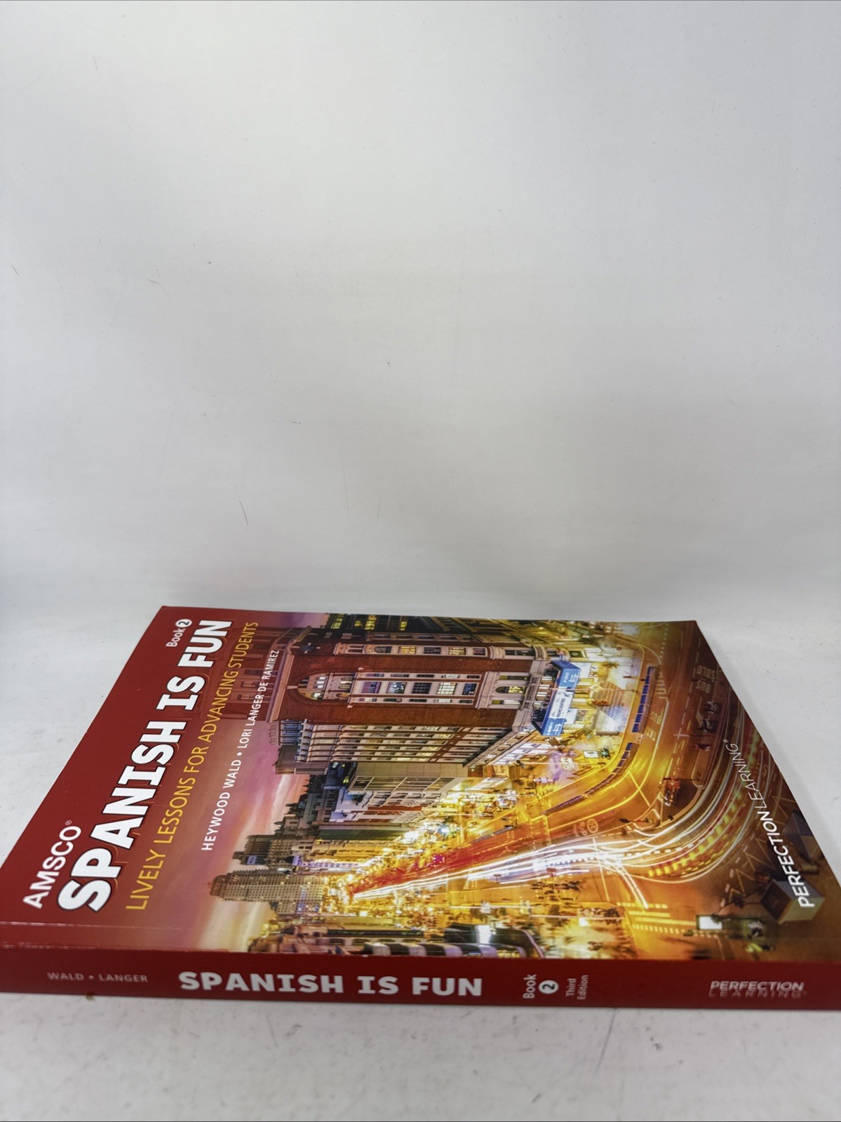 Spanish Is Fun. Lively Lessons For Advancing Students. Book 2. AMSCO. Textbook