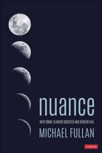 Nuance: Why Some Leaders Succeed and Others Fail - Paperback - GOOD