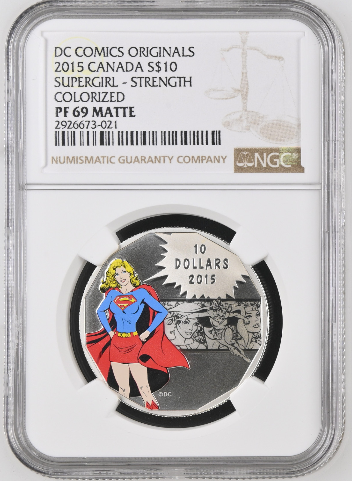 2015 CANADA $10 DC COMICS - SUPERGIRL - STRENGTH - NGC PF69 MATTE - SILVER COIN