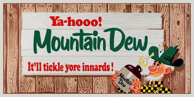 Mountain Dew Tickles Your Innards NEW Metal Sign 18"x36" USA STEEL XL Size 8 lbs