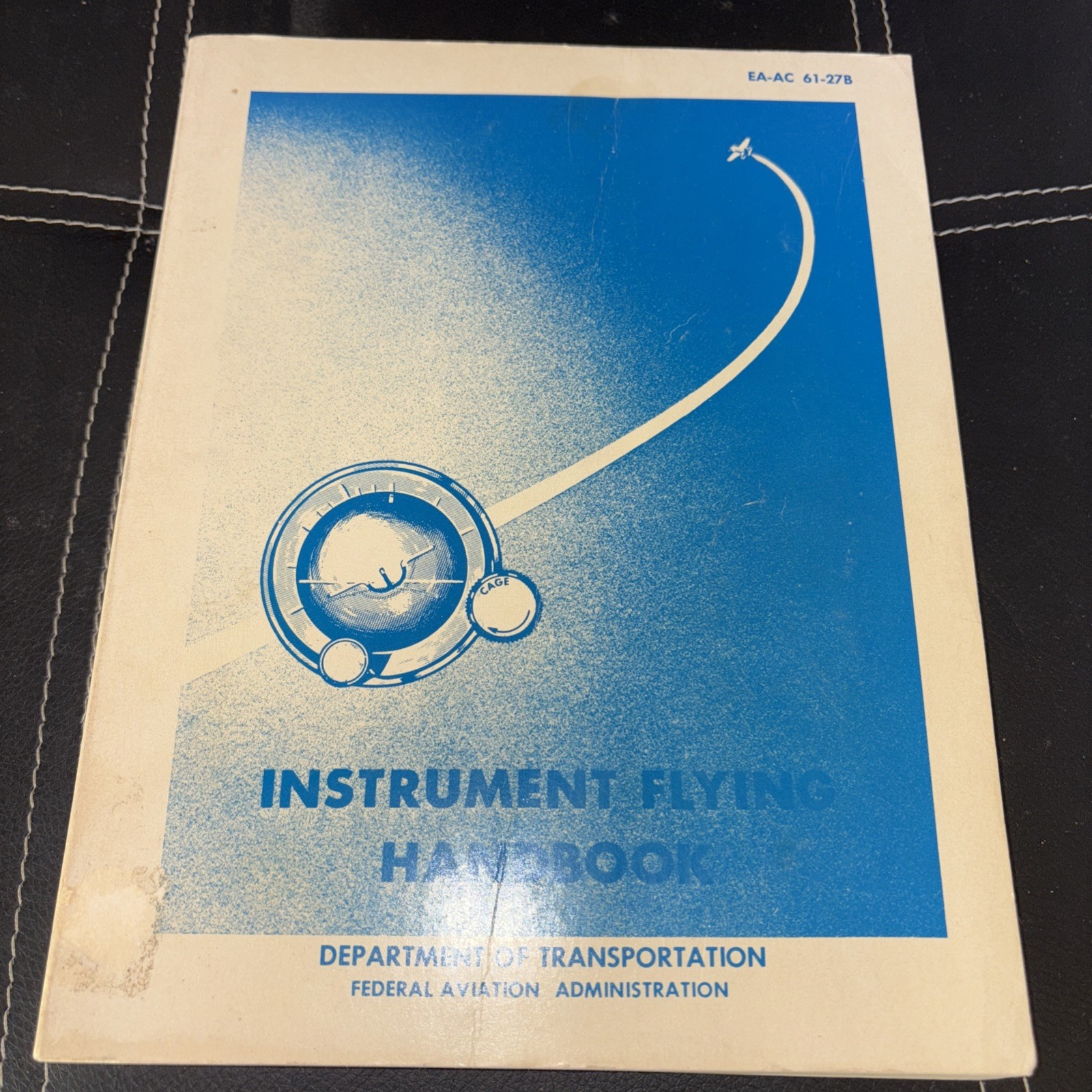 INSTRUMENT FLYING HANDBOOK AMFI  aviation book DOT FAA  EA- AC 61-27B