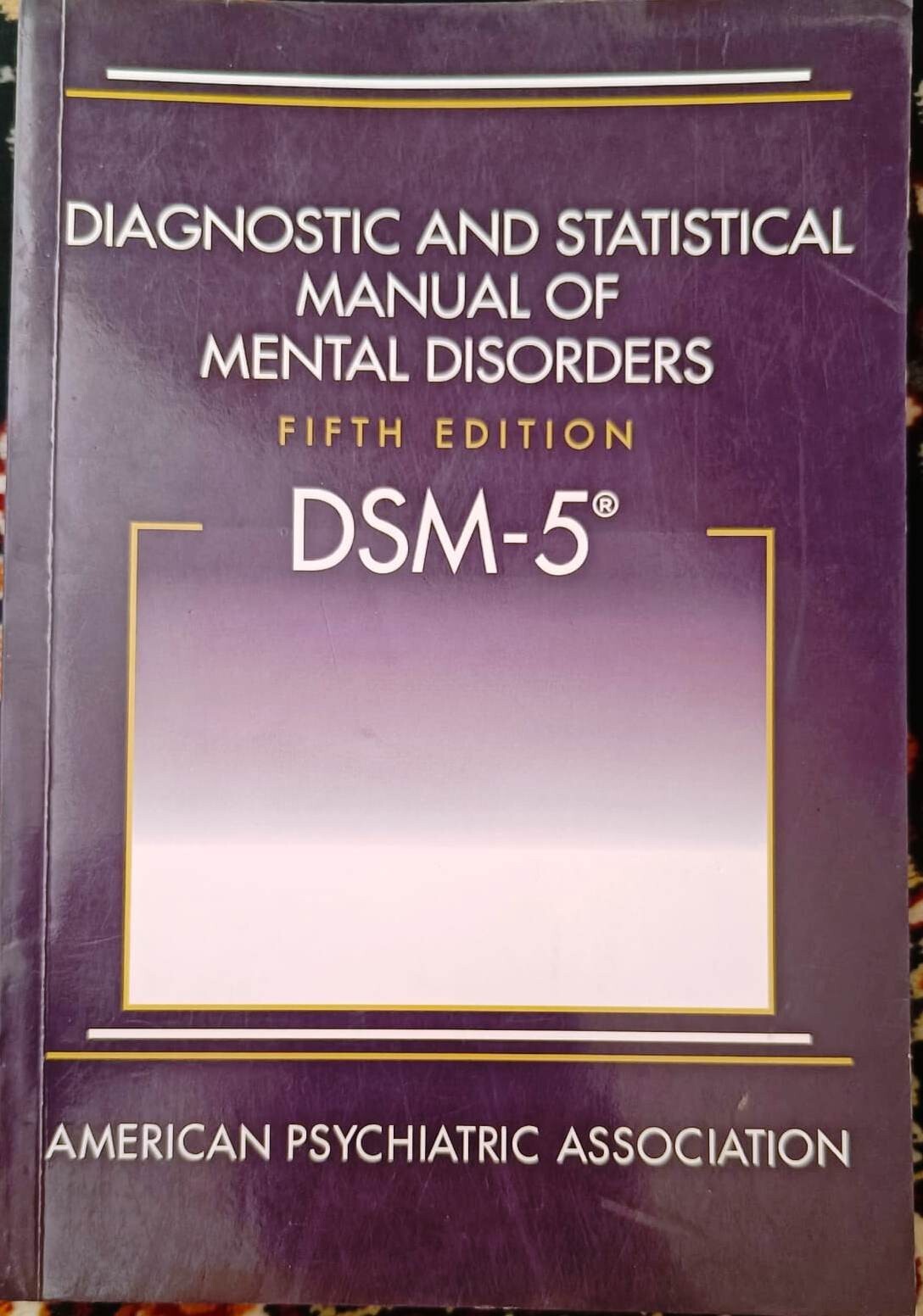 Diagnostic and Statistical Manual of Mental Disorders 5th Edition DSM-5