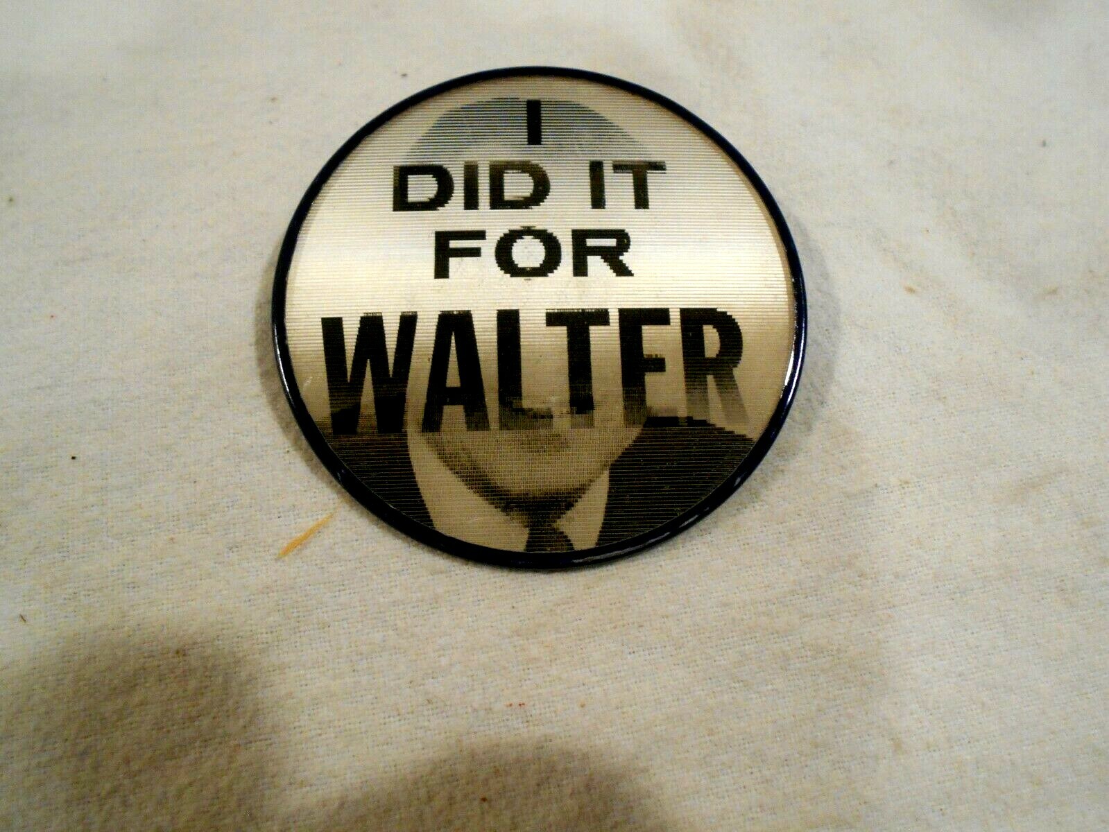 Vintage 1960's Walter Reuther Flasher Pinback "I Did it for Walter" Veri-Vue UAW