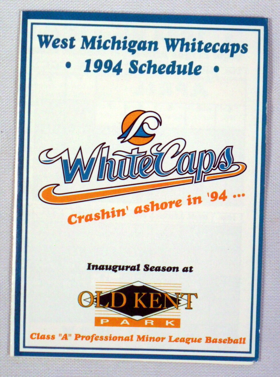 West Michigan Whitecaps Vintage 1994 Inaugural Season OLD KENT PARK Schedule