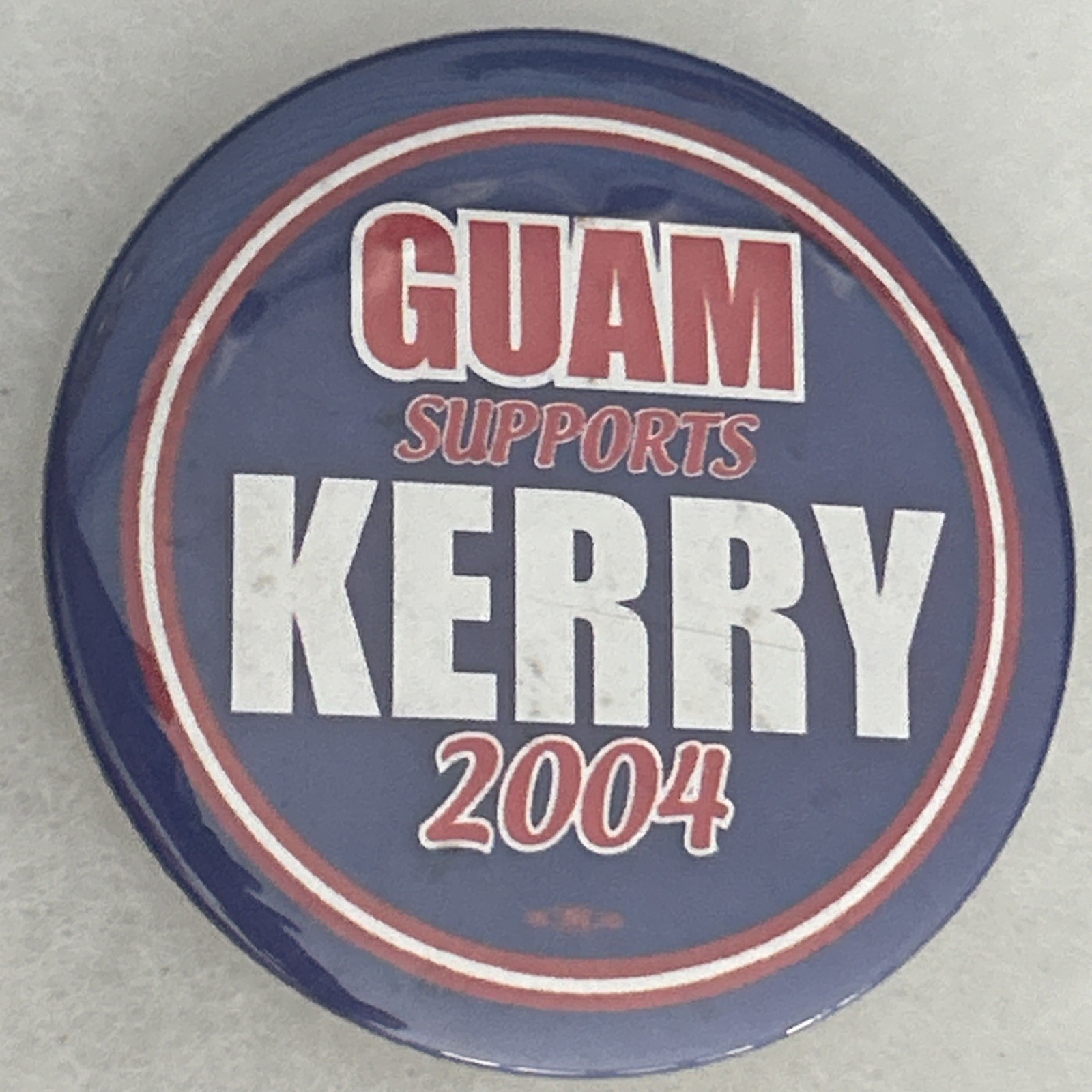 GUAM Supports KERRY 2004  2 1/4” pinback button pin