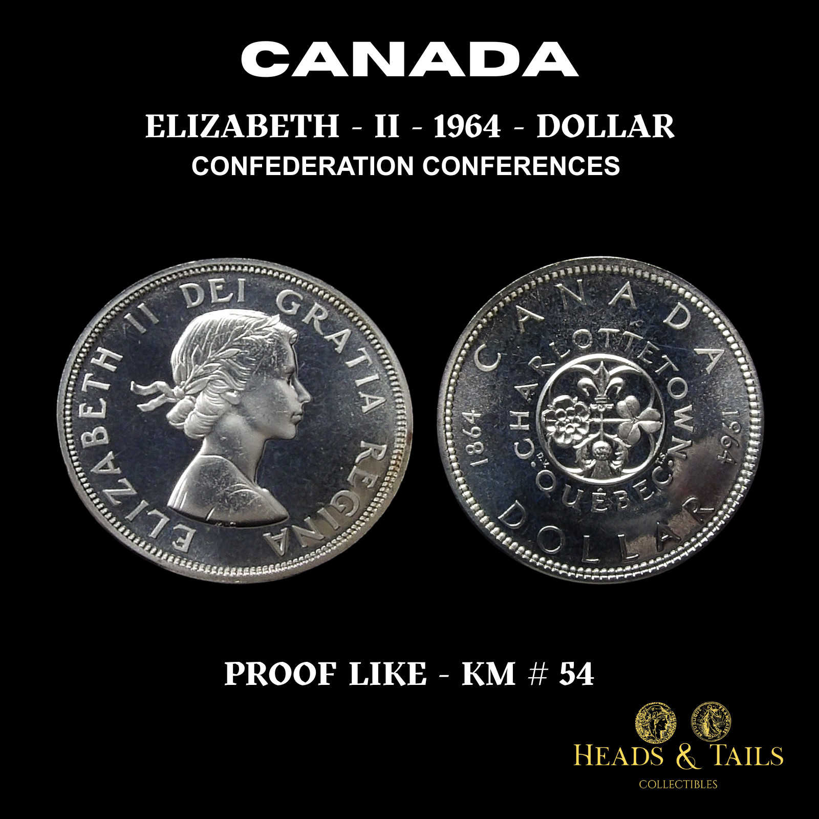 1964 CANADA  1 DOLLAR SILVER (0.800) COIN QE II CONFEDERATION CONFERENCES - BU