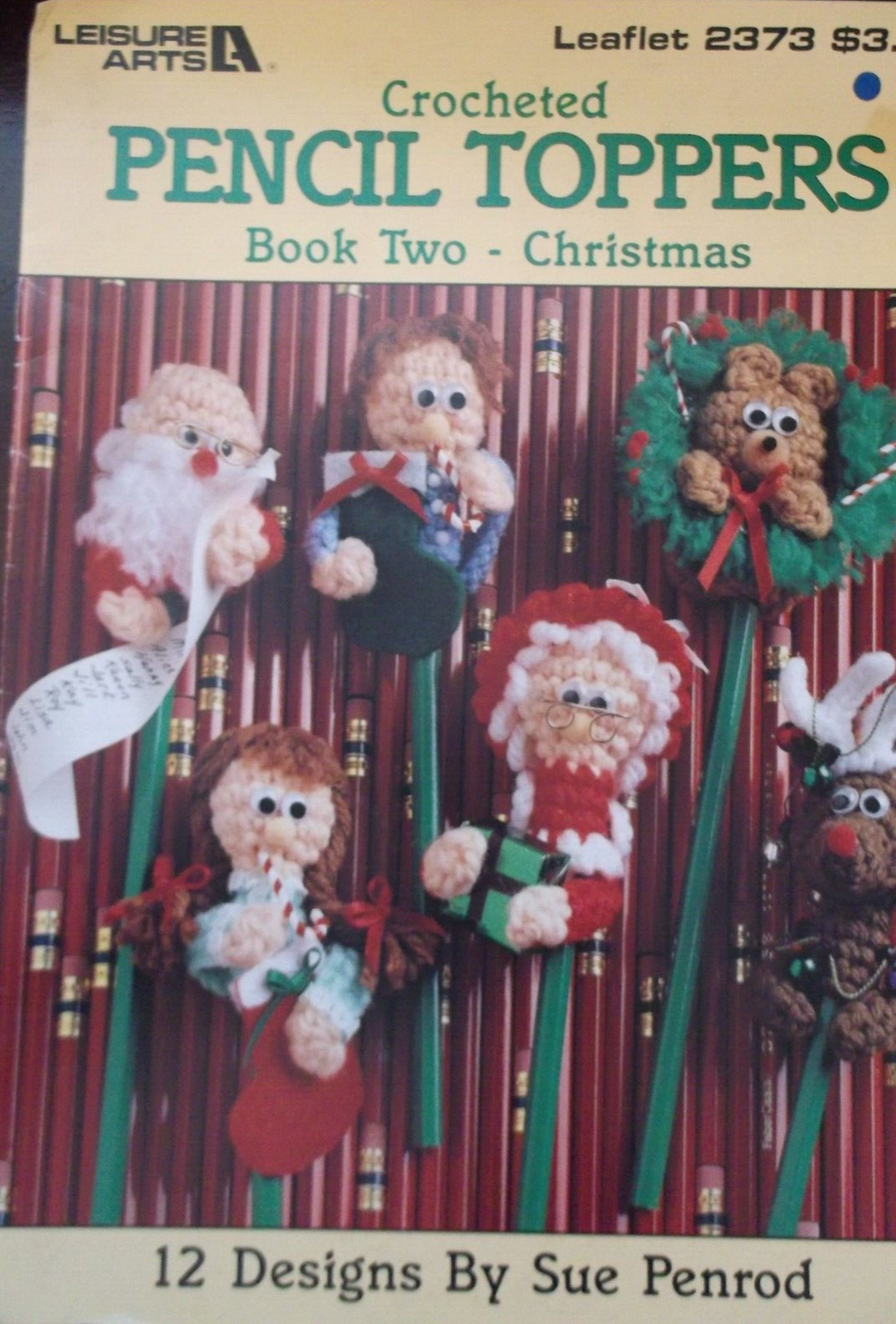 PENCIL TOPPERS crochet Christmas pattern leaflet Leisure Arts 2373 12 designs
