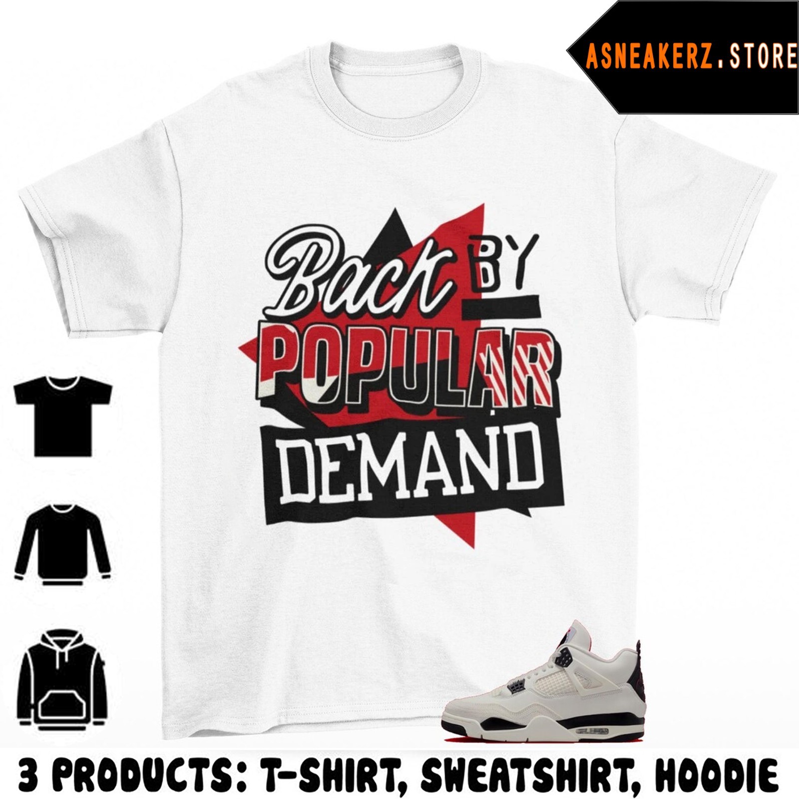Shirt To Match AJ 4 Flight Club 2026 Sneaker Matching Tee Popular Demand T-Shirt