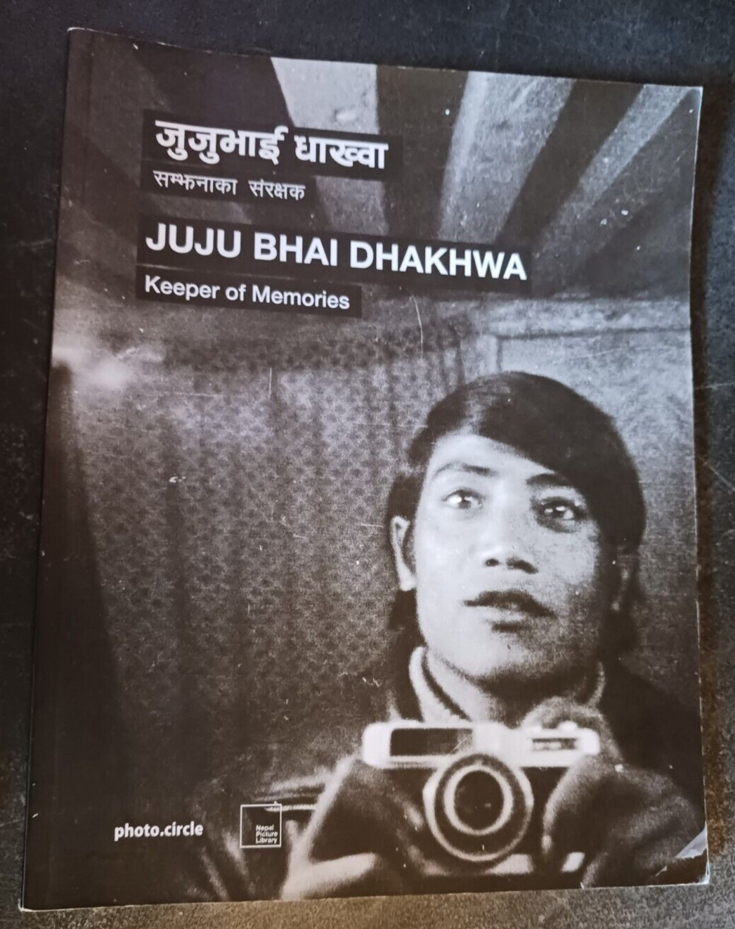 Juju Bhai Dhakhwa Keeper of Memories Nepal Photography 2016 art catalogue
