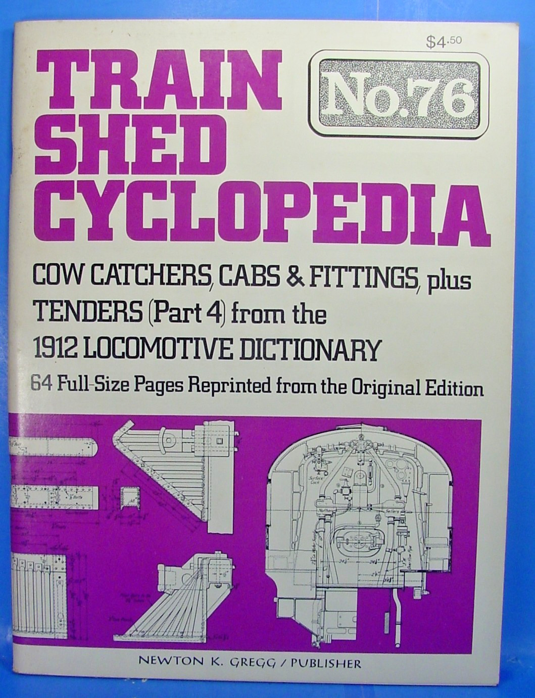 TRAIN SHED CYCLOPEDIA #76 LOCOMOTIVE COW CATCHERS, CABS, FITTINGS, TENDERS