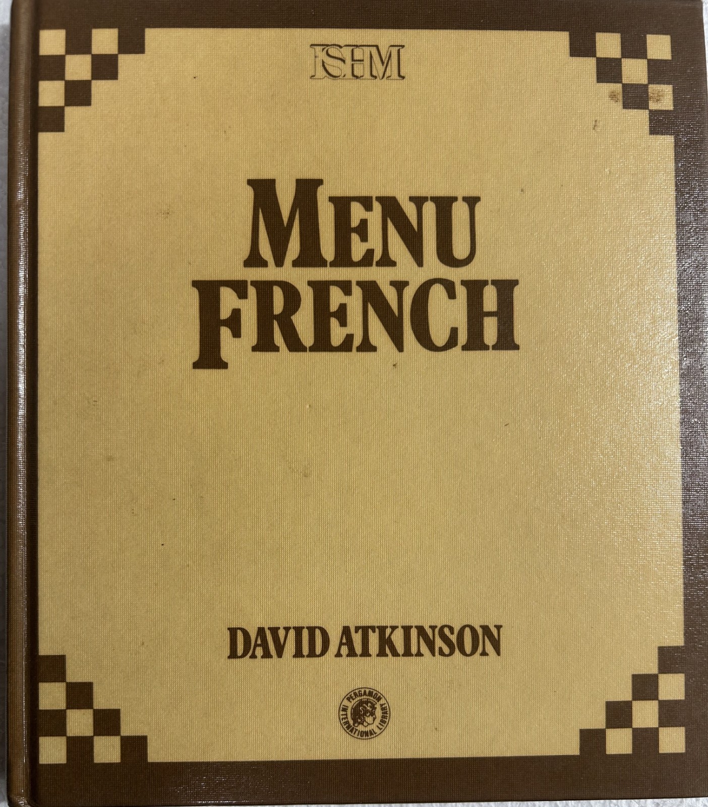 1980 HC BOOK "MENU FRENCH" Atkinson Illust. French Food Interpreter Grammar