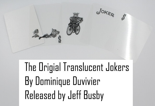 "VINTAGE"  ORIGINAL TRANSLUCENT JOKERS  DOMINIQUE DUVIVIER / JEFF BUSBY - NEW