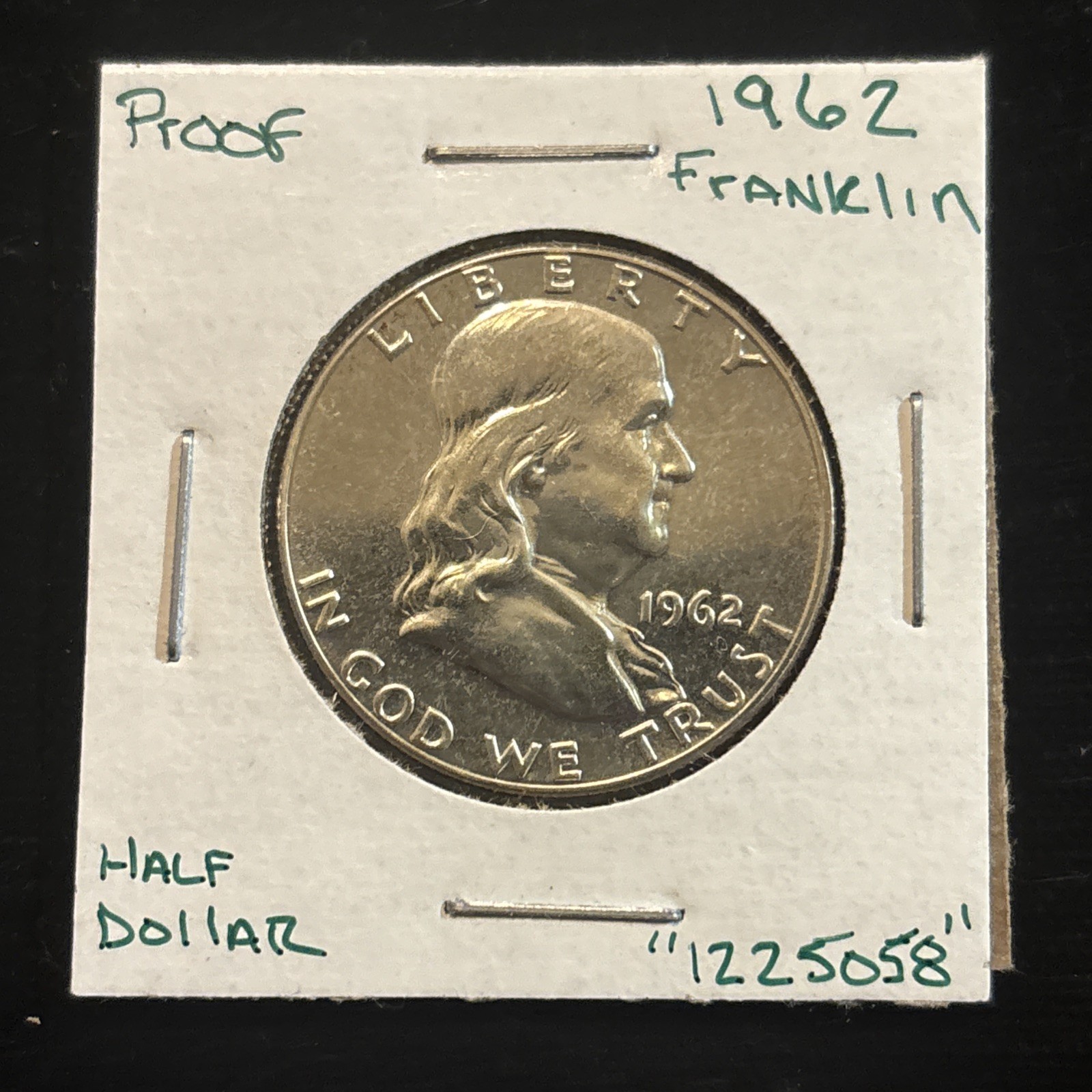 1962 Franklin Half Dollar Proof “1225058” 50C United States Silver