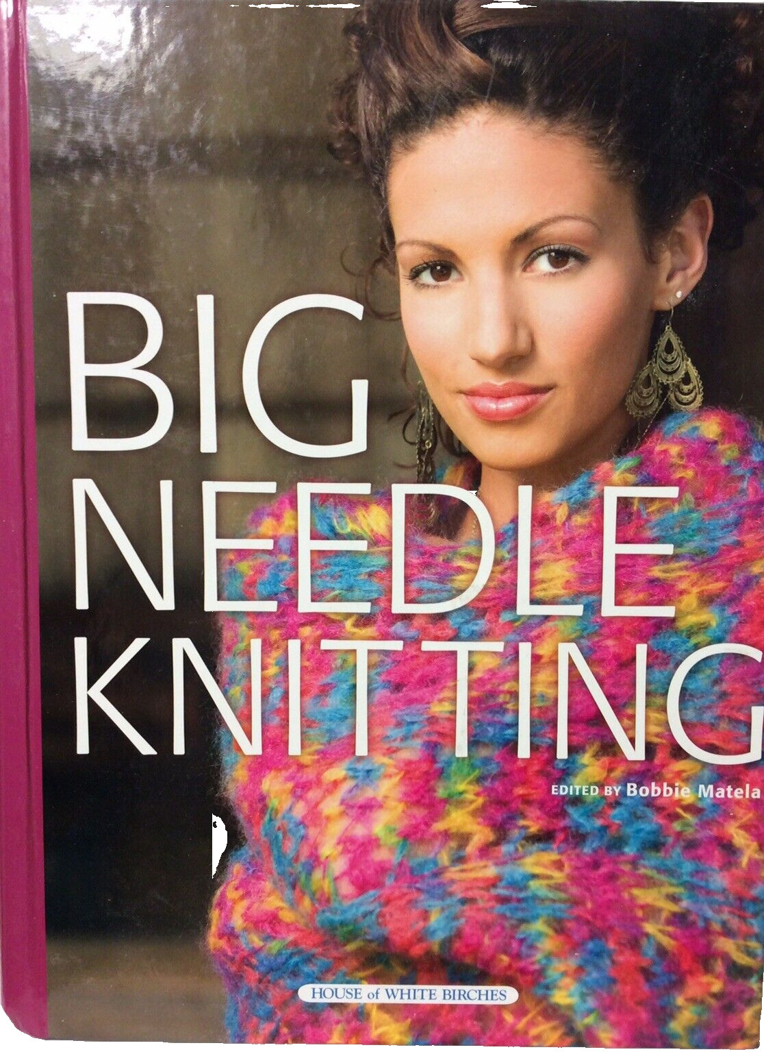 Liquidation Sale.   Big Needle Knitting Pattern Book House Of White Birches