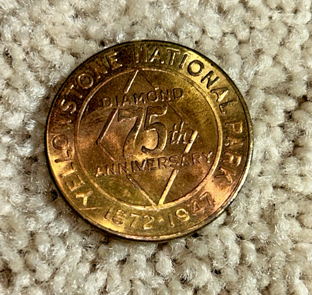 1947 YELLOWSTONE NATIONAL PARK DIAMOND 75TH ANNIVERSARY 1872-1947
