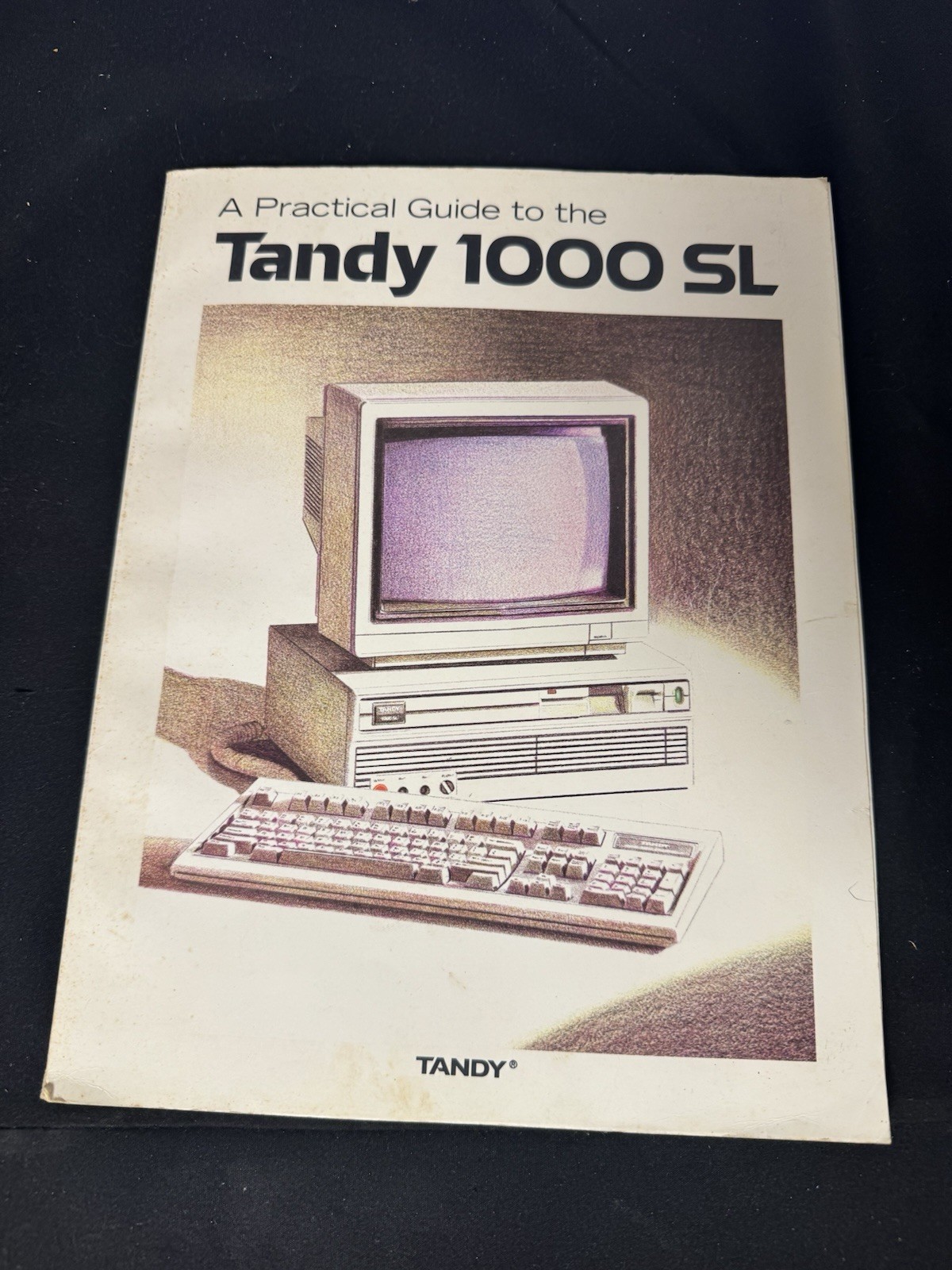 A Practical Guide to the Tandy 1000 SL Vintage Computer Manual