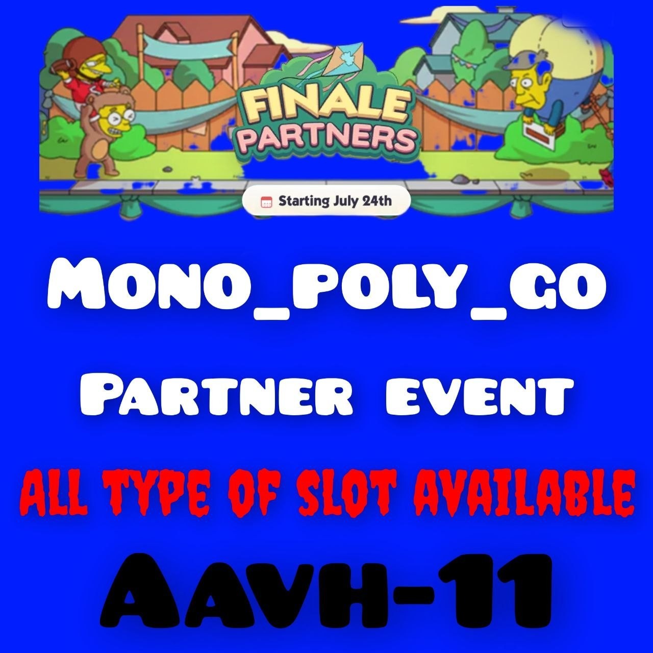 ALL TYPE OF SLOTS - FINALE PARTNERS EVENT - MONO_POLY_GO PARTNER EVENT