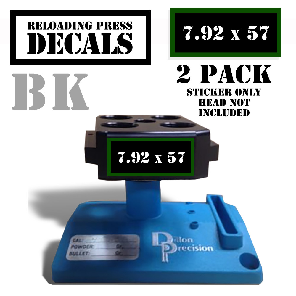 7.92 x 57 Reloading Press Decals Ammo Labels Sticker 2 Pack BLK/GRN 1.95" x .87"