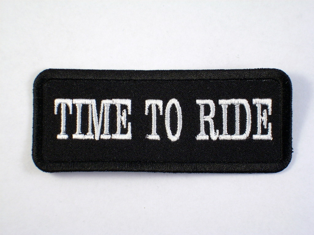 TIME TO RIDE  Biker Vest Patch