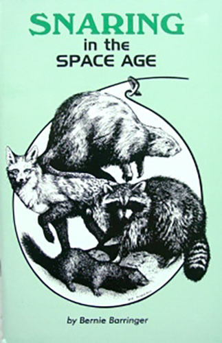Snaring in the Space Age by Bernie Barringer (Book)