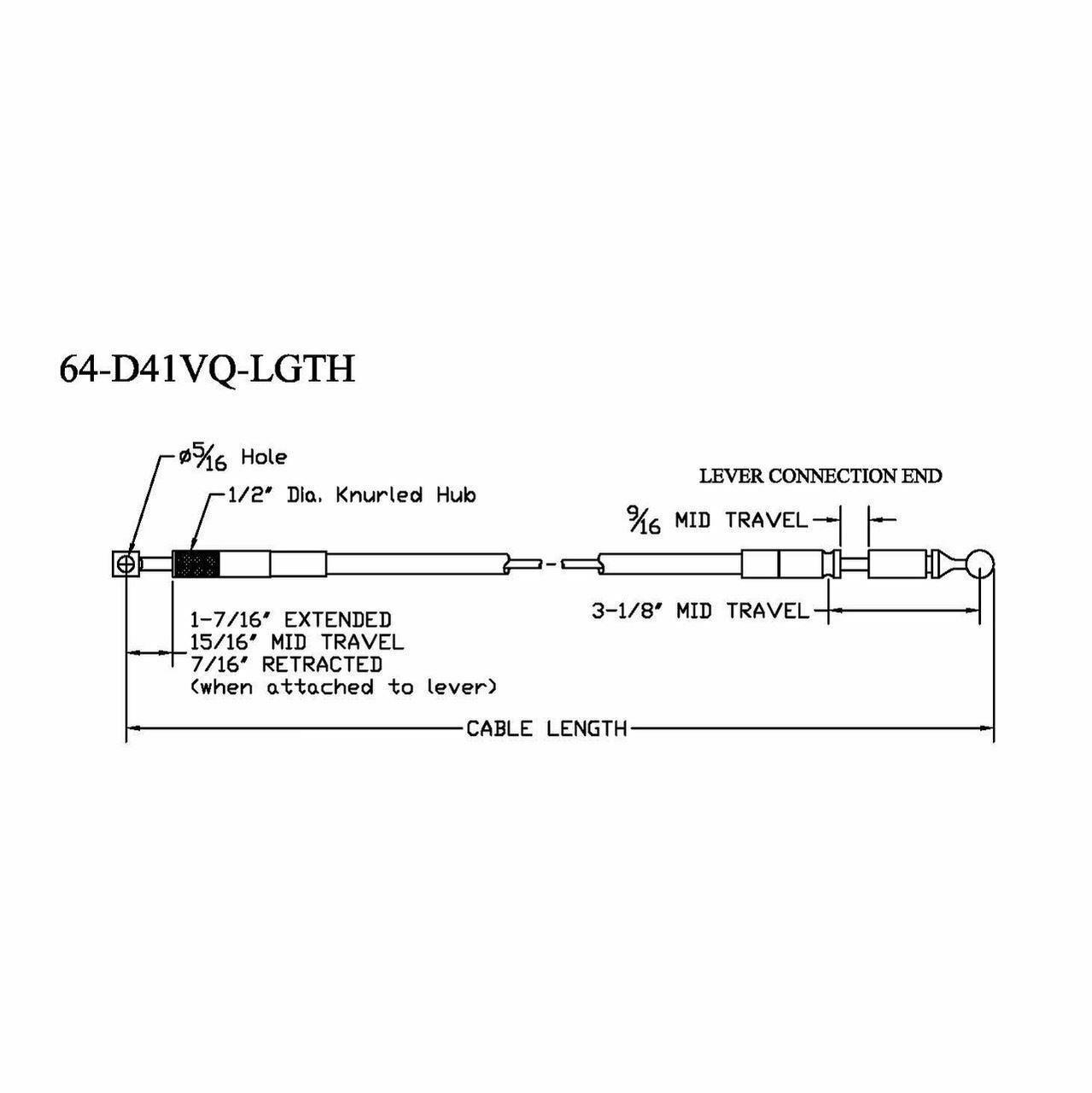 Type "D" Lever Cable, Quickie Loader Style Valve Connection End