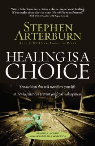 Healing Is a Choice: 10 Decisions That Will Transform Your Life and 10 Li - GOOD