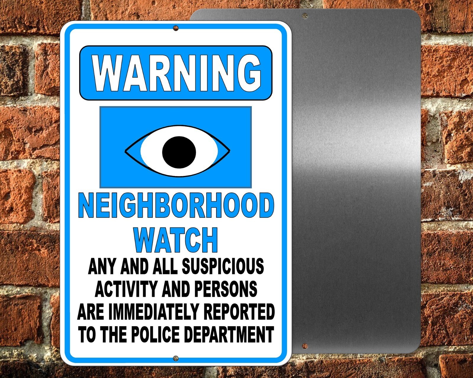 Warning Neighborhood Watch Suspicious Activity Reported To Police 8" x 12" Sign