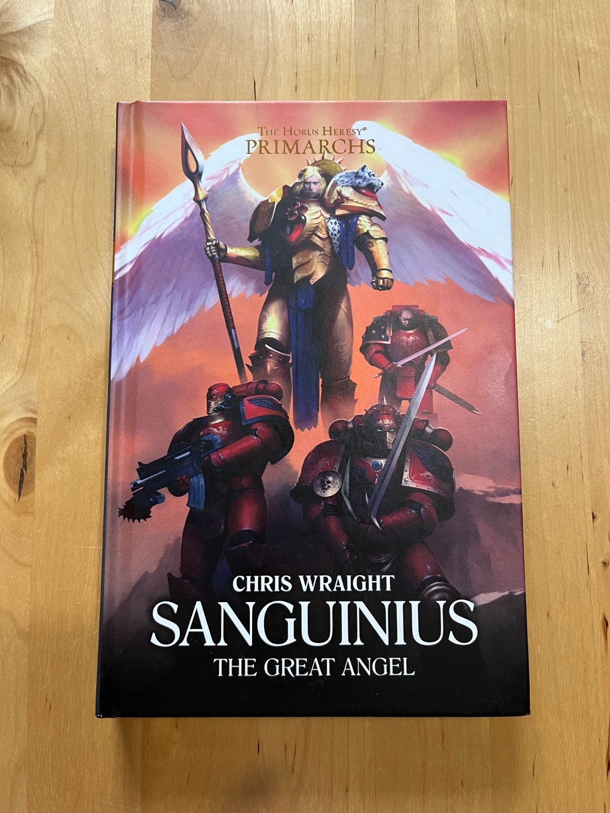 BL Warhammer Horus Heresy Primarchs HB novel: Sanguinius The Great Angel