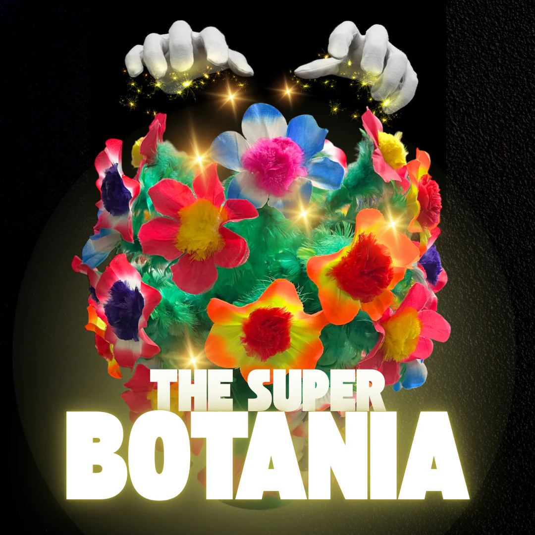 SUPER BOTANIA FLOWER PRODUCTION - Magic & Party Tricks