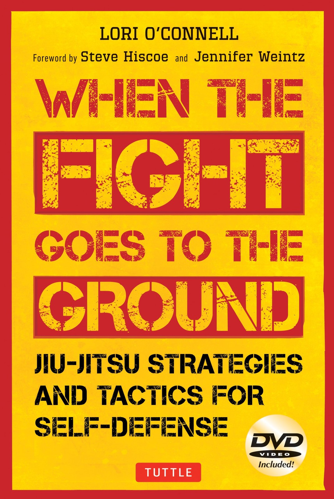 Jiu-Jitsu Strategies and Tactics for Self-Defense: When the Fight Goes to the Gr