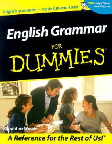 English Grammar For Dummies - Paperback By Woods, Geraldine - VERY GOOD
