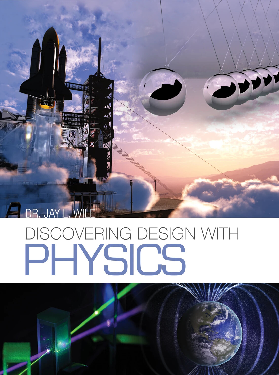 Discovering Design With Physics High School Science Jay Wile Textbook NEW!