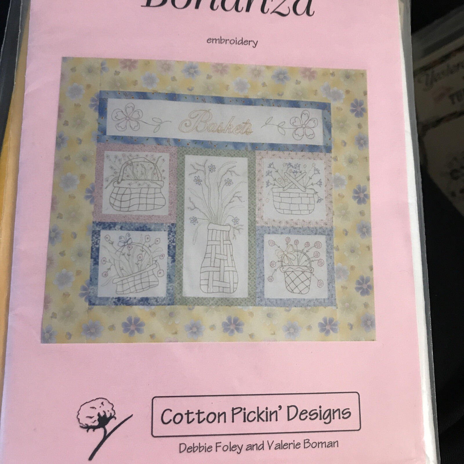 Cotton Pickin' Designs E Bon Basket Bonanza Embroidery Quilt Sewing Pattern