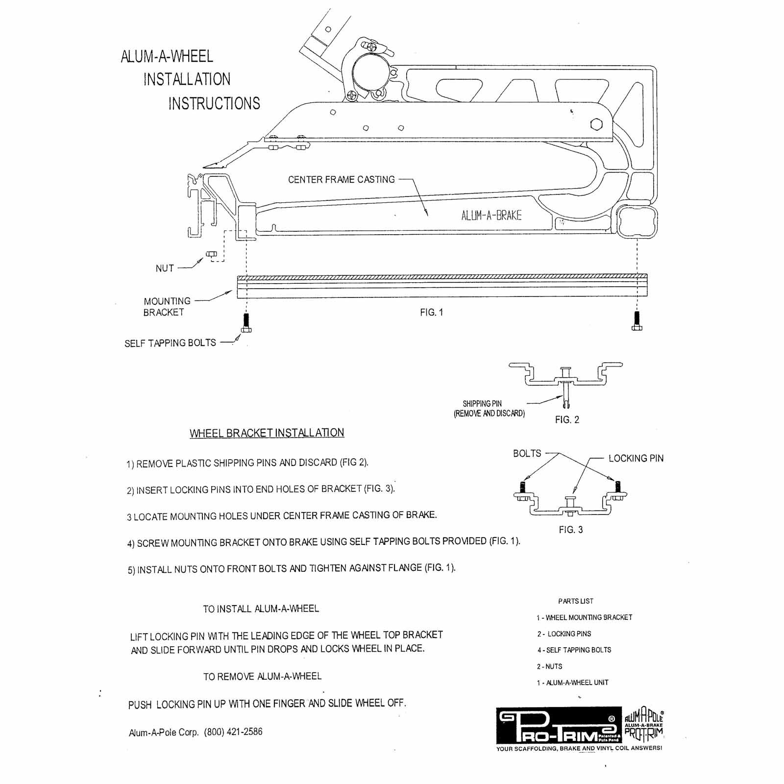 Alum-A-Brake Leg Kit Wheels