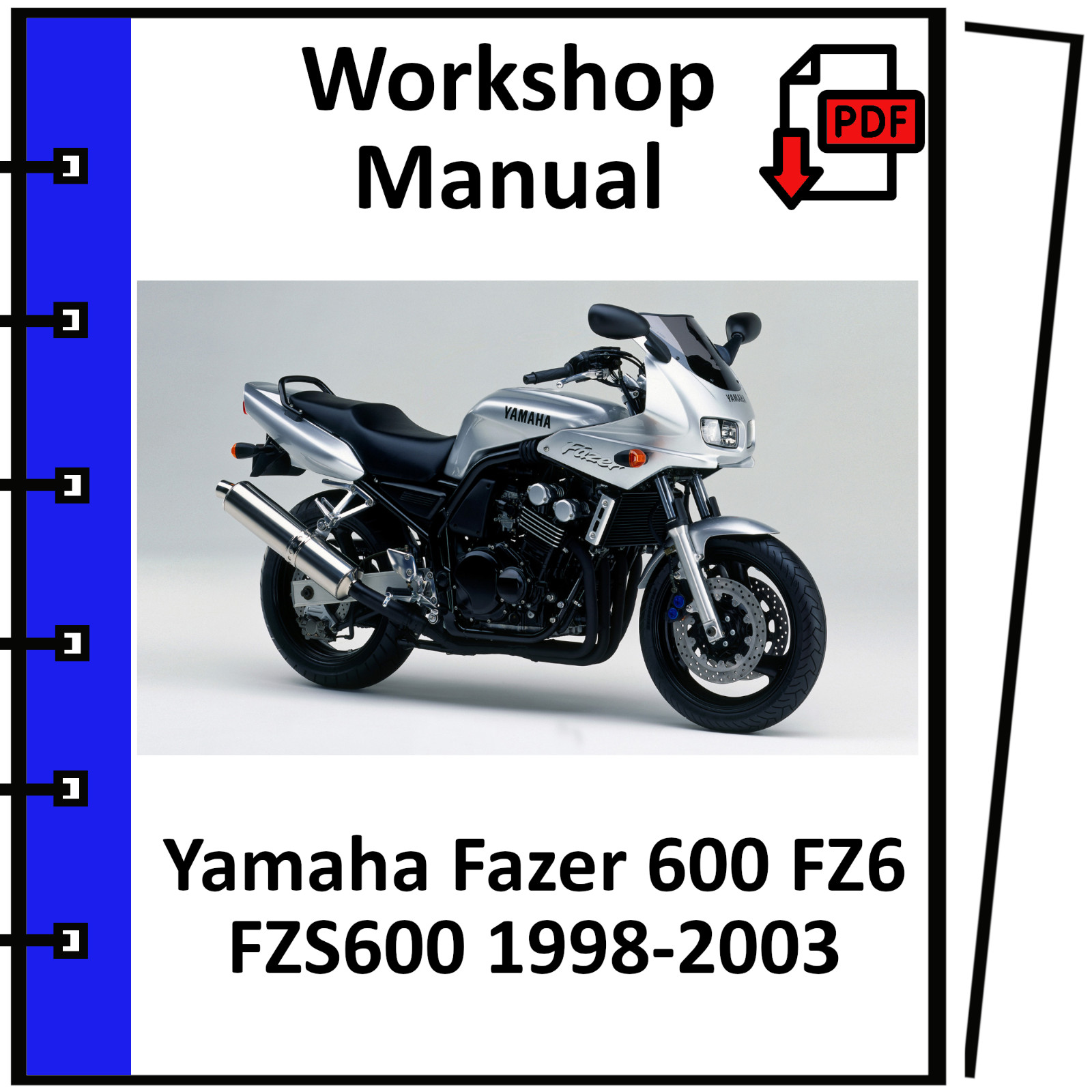 YAMAHA FAZER 600 FZ6 FZS600 1998 1999 2000 SERVICE REPAIR WORKSHOP MANUAL PDF