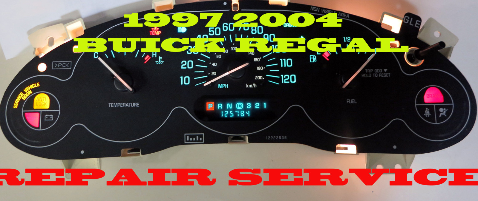 1997 TO 2004 BUICK CENTURY INSTRUMENT CLUSTER DISPLAY REPAIR SERVICE & lens