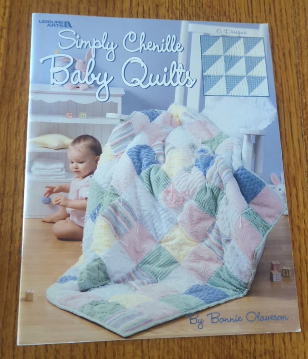 Leisure Arts #3387 │Simply Chenille Baby Quilts │By Bonnie Olaveson │6 Designs