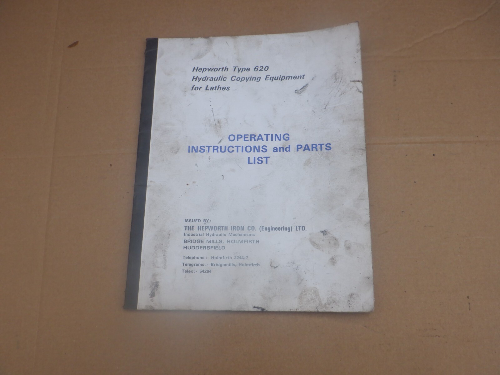 HEPWORTH 620 HYDRAULIC COPYING EQUIPMENT OPERATING INSTRUCTIONS & PARTS LIST