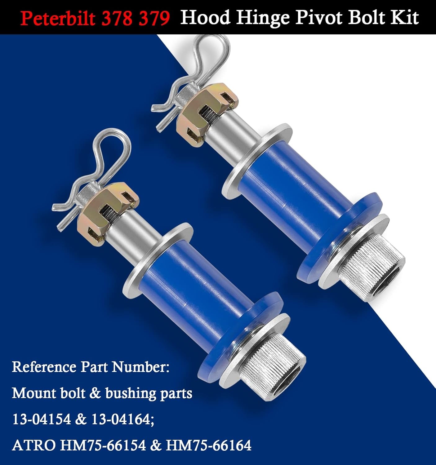Replacement for Peterbilt 379 Hood Hinge Bolt Bushing Kit 13-04154 13-04164