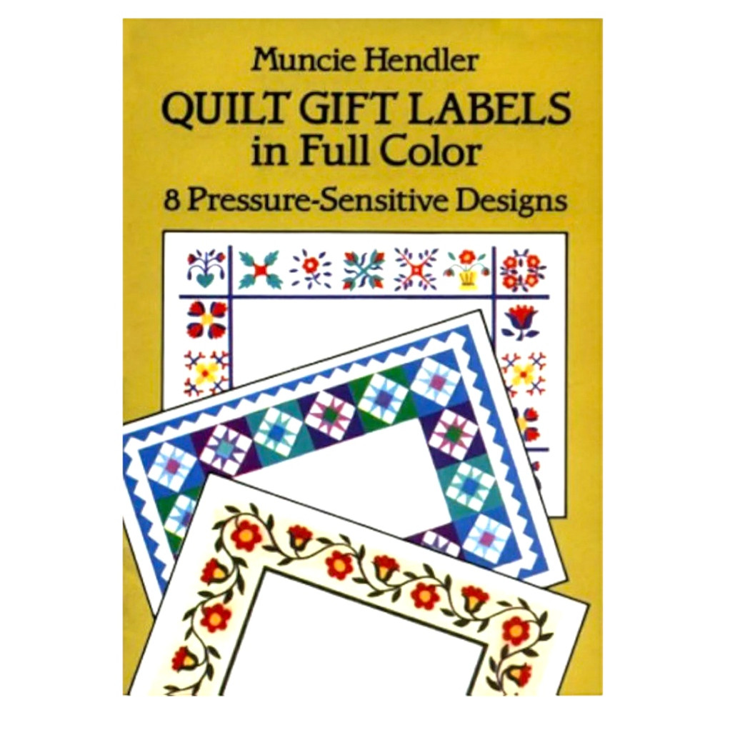Vintage Muncie Hendler Quilt Gift Labels Full Color 8 Pressure Sensitive Designs