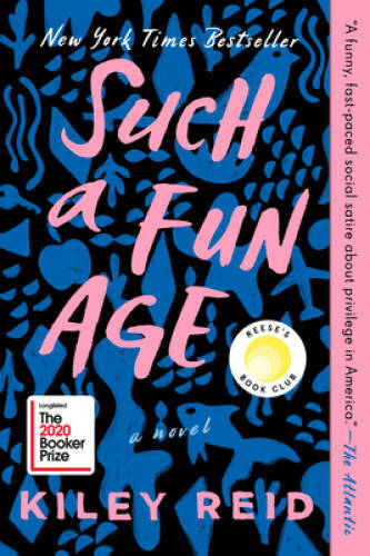 Such a Fun Age - Paperback By Reid, Kiley - VERY GOOD