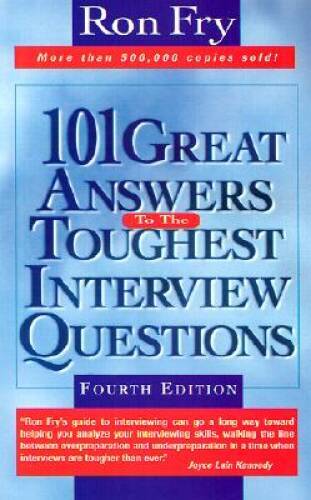 101 Great Answers to the Toughest Interview Questions - Paperback - GOOD