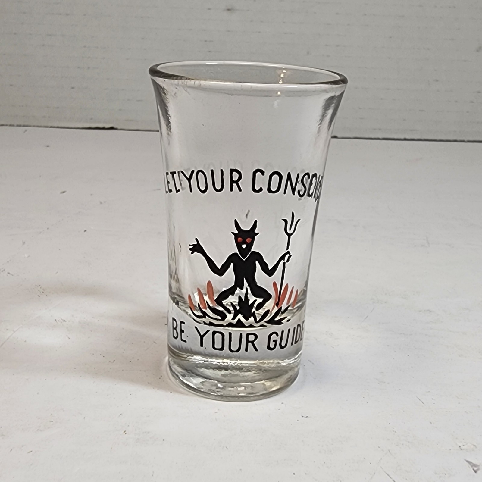 Vintage "Let Your Conscience Be Your Guide" Shot Glass