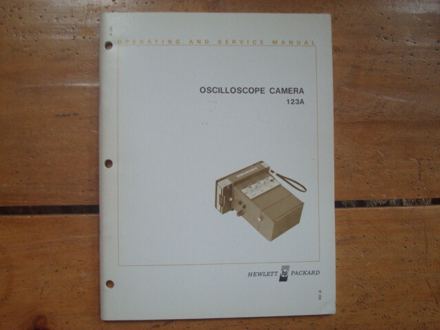 1972 Hewlett Packard 123A Oscilloscope Camera Operating and Service Manual