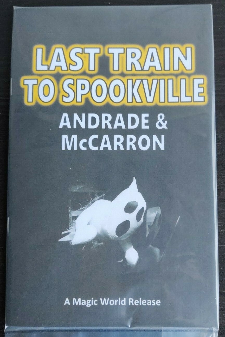 Last Train to Spookville (Andrade & McCarron) -- Spook Show, Ghost Cabinet
