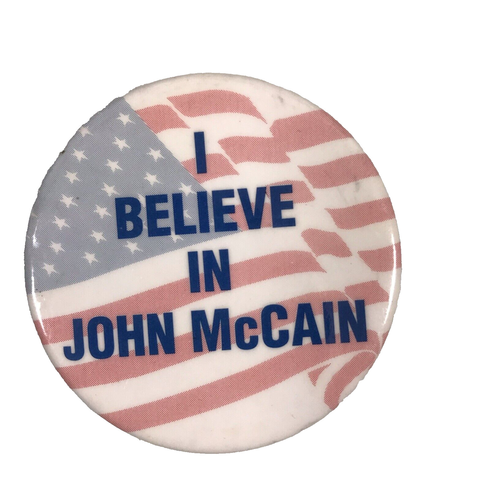 I Believe in John McCain American Flag Campaign Button Political Pinback 2.25"